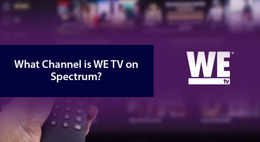 What channel number is We TV on Spectrum?